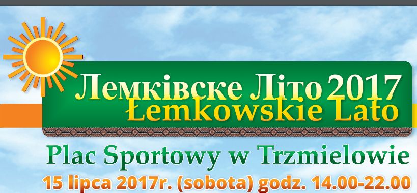 Łemkowskie Lato w Trzmielowie 15-07-2017r